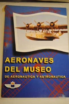 portada Aeronaves del Museo de Aeronautica y Astronautica (in Spanish)