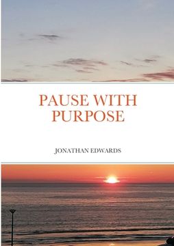 portada Pause with Purpose (en Inglés)