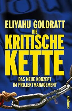 portada Die Kritische Kette: Das Neue Konzept im Projektmanagement (in German)