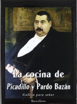 portada La cocina de Picadillo y Pardo Bazán (Galicia para soñar)