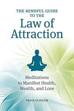 portada The Mindful Guide to the law of Attraction: 45 Meditations to Manifest Health, Wealth, and Love (en Inglés)