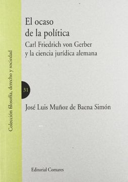 portada Ocaso de la Politica, el (Filosofia, Derecho y Socie)