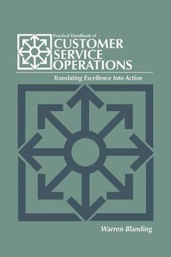 portada Practical Handbook of Customer Service Operations (en Inglés)