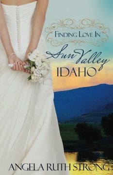 portada Finding Love in Sun Valley, Idaho: Volume 1 (Resort to Love)