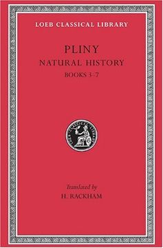 portada Pliny: Natural History, Volume ii, Books 3-7 (Loeb Classical Library no. 352) (en Inglés)