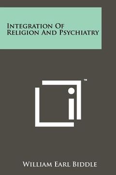 portada integration of religion and psychiatry (en Inglés)