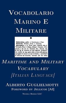 portada Vocabolario Marino E Militare: Maritime and Military Vocabulary [Italian] (en Italiano)
