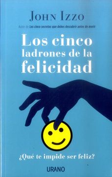 portada Los Cinco Ladrones de la Felicidad (in Spanish)