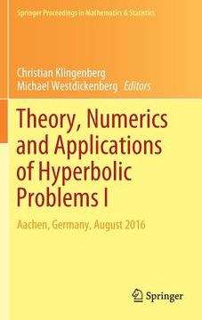 portada Theory, Numerics and Applications of Hyperbolic Problems I: Aachen, Germany, August 2016 (in English)