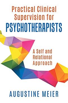 portada Practical Clinical Supervision for Psychotherapists: A Self and Relational Approach (en Inglés)
