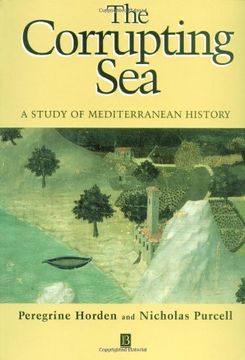 portada The Corrupting Sea: A Study of Mediterranean History (en Inglés)
