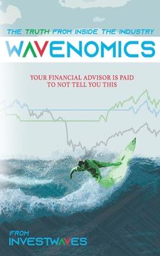 portada Wavenomics: The Truth from Inside the Industry (en Inglés)