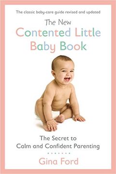 portada The new Contented Little Baby Book: The Secret to Calm and Confident Parenting (in English)