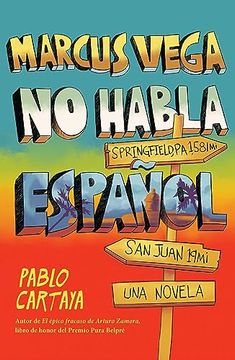 portada Marcus Vega no Habla Español / Marcus Vega Doesn't Speak Spanish (in Spanish)