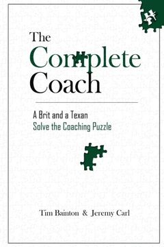 portada The Complete Coach: A Brit and  A Texan Solve the Coaching Puzzle