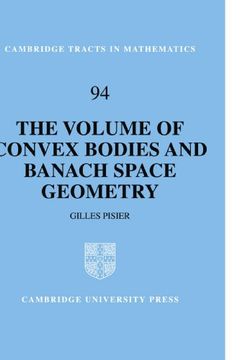 portada The Volume of Convex Bodies and Banach Space Geometry Paperback (Cambridge Tracts in Mathematics) (in English)