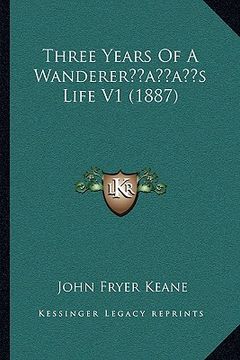 portada three years of a wandereracentsa -a centss life v1 (1887) (en Inglés)