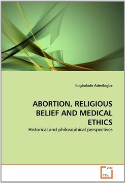 portada abortion, religious belief and medical ethics (en Inglés)