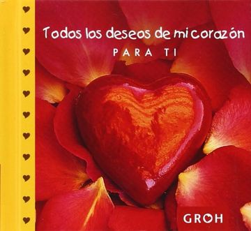 portada Todos los deseos de mi corazón para ti (in Spanish)