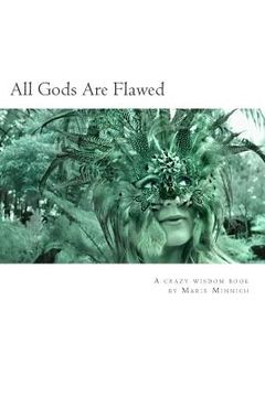 portada All Gods Are Flawed: A Crazy Wisdom Book (en Inglés)