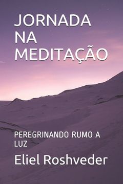 portada Jornada Na Meditação: Peregrinando Rumo a Luz (in Portuguese)