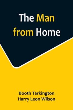 portada The Man from Home (en Inglés)