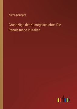 portada Grundzüge der Kunstgeschichte: Die Renaissance in Italien 