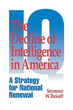 portada The Decline of Intelligence in America: A Strategy for National Renewal 