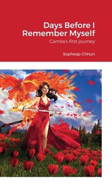 portada Days Before I Remember Myself: Camila's first journey (in English)