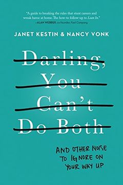 portada Darling, You Can't Do Both: And Other Noise to Ignore on Your Way Up (libro en Inglés)