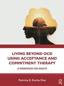 portada Living Beyond ocd Using Acceptance and Commitment Therapy (en Inglés)