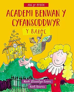 portada Academi Benwan y Cyfansoddwyr: Y Baroc (en Welsh)