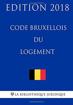 portada Code bruxellois du logement - Edition 2018