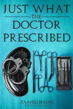 portada Just What the Doctor Prescribed (en Inglés)