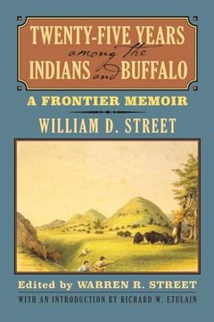 portada Twenty-Five Years Among the Indians and Buffalo: A Frontier Memoir 