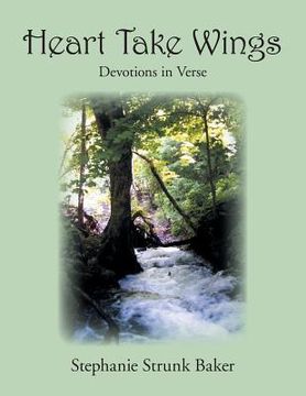 portada Heart Take Wings: Devotions in Verse (in English)