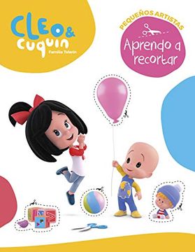 portada Cleo y Cuquin. Aprendo a Recortar (in Spanish)