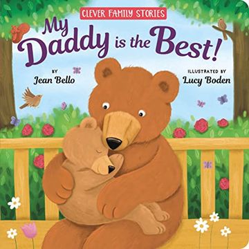 portada My Daddy is the Best! (Clever Family Stories) (en Inglés)