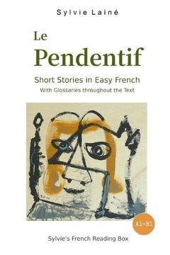 portada Le le Pendentif, Short Stories in Easy French (en Francés)