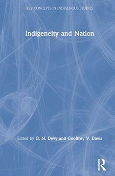 portada Indigeneity and Nation (Key Concepts in Indigenous Studies) 