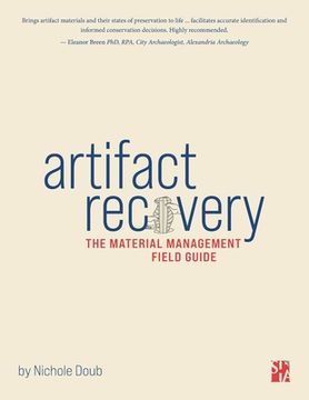 portada Artifact Recovery: The material management field guide (en Inglés)