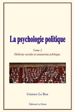 portada La Psychologie Politique: (tome 2) - D (en Francés)