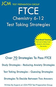 portada Ftce Chemistry 6-12 - Test Taking Strategies: Ftce 003 Exam - Free Online Tutoring - new 2020 Edition - the Latest Strategies to Pass Your Exam. (en Inglés)