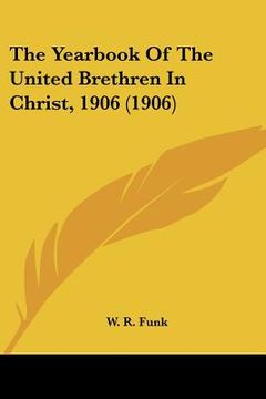 portada the yearbook of the united brethren in christ, 1906 (1906)