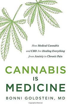 portada Cannabis is Medicine: How Medical Cannabis and cbd are Healing Everything From Anxiety to Chronic Pain (in English)