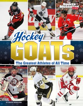 portada Hockey Goats: The Greatest Athletes of All Time (en Inglés)