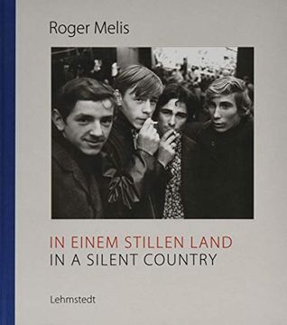 portada In Einem Stillen Land / in a Silent Country: Fotografien / Photographs 1965-1989