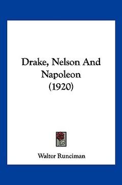 portada drake, nelson and napoleon (1920) (en Inglés)