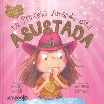 portada La Princesa Amanda Esta Asustada (in Spanish)