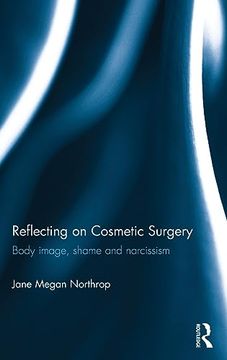 portada Reflecting on Cosmetic Surgery: Body Image, Shame and Narcissism (in English)